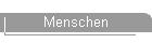 Menschen